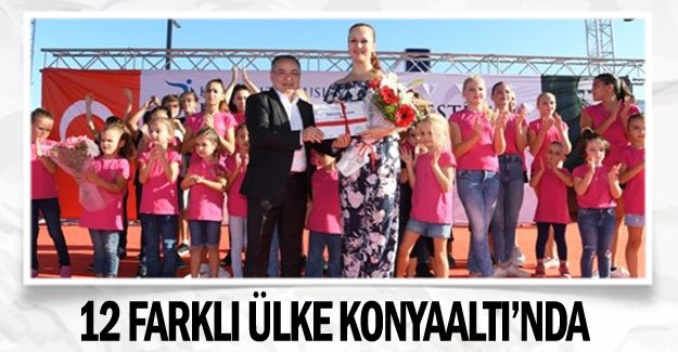 12 farklı ülke Konyaaltı’nda