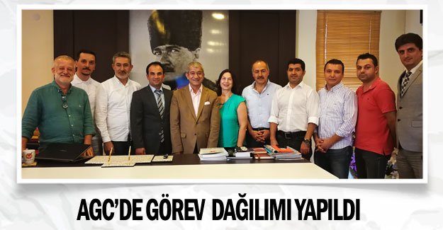 AGC’de görev dağılımı yapıldı