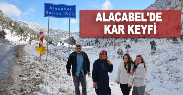Alacabel'de kar keyfi