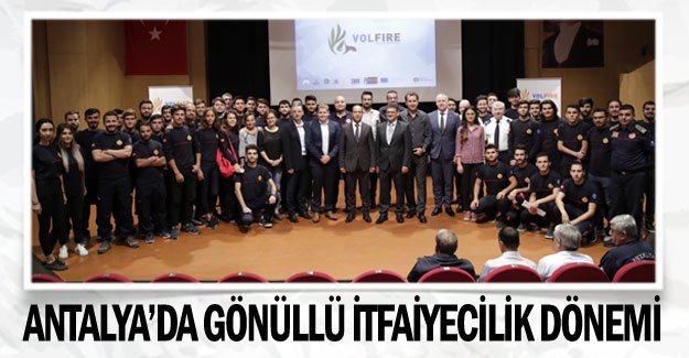 Antalya’da Gönüllü İtfaiyecilik dönemi