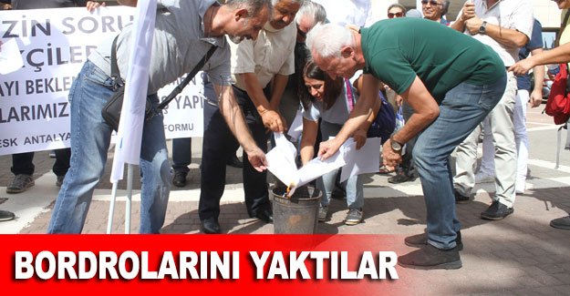 Bordrolarını yaktılar