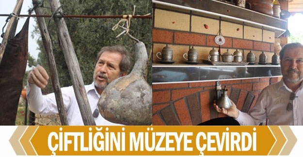 Çiftliğini müzeye çevirdi