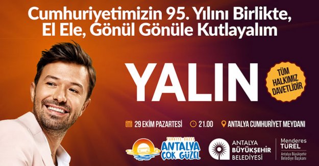 Cumhuriyet coşkusu Yalın’la katlanacak