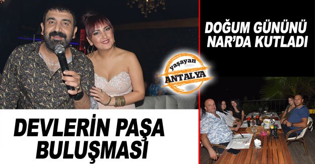 Devlerin Paşa buluşması