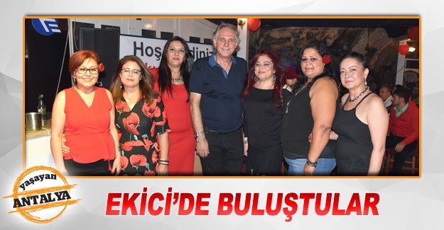 Ekici’de buluştular