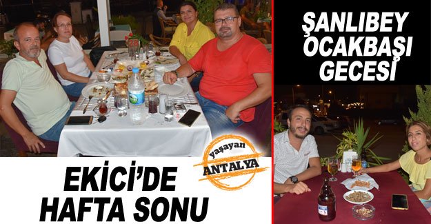 Ekici’de hafta sonu