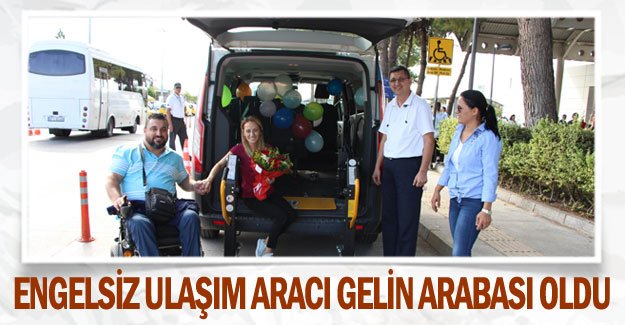 Engelsiz ulaşım aracı gelin arabası oldu