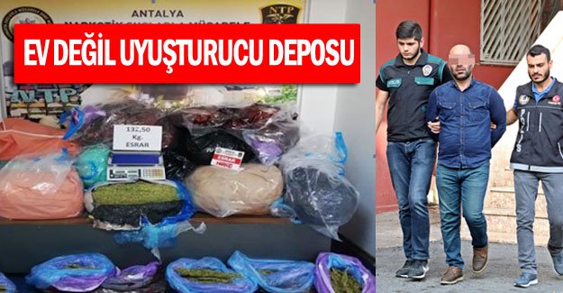 Ev değil uyuşturucu deposu