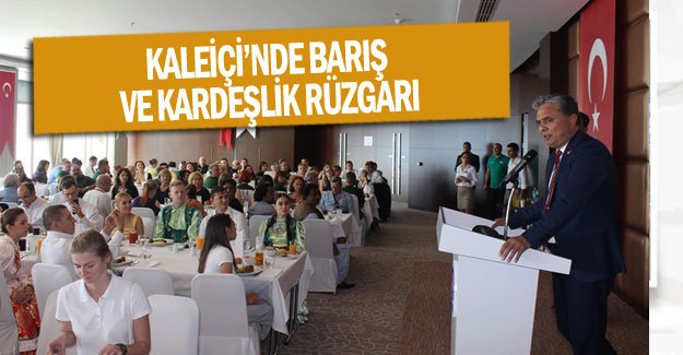 Kaleiçi’nde barış ve kardeşlik rüzgarı