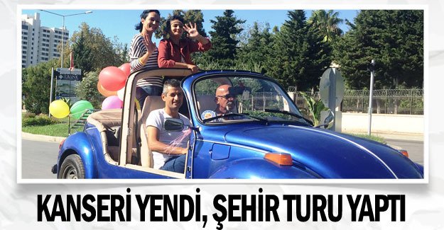 Kanseri yendi, şehir turu yaptı