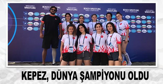 Kepez, Dünya Şampiyonu Oldu