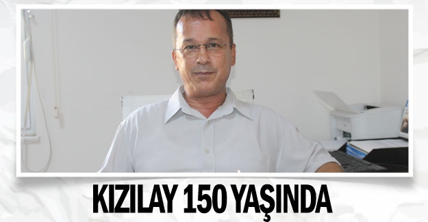Kızılay 150 yaşında