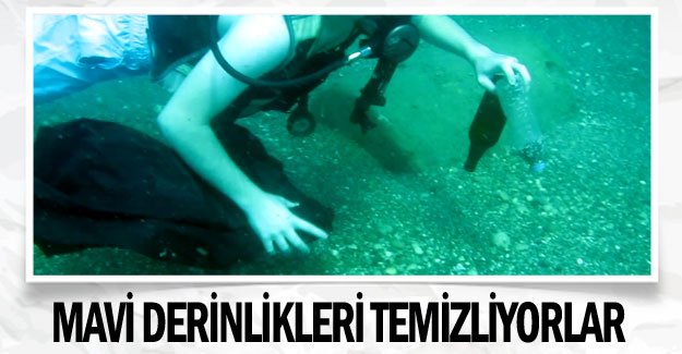 Mavi derinlikleri temizliyorlar