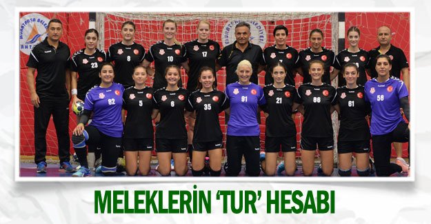 MELEKLERİN ‘TUR’ HESABI