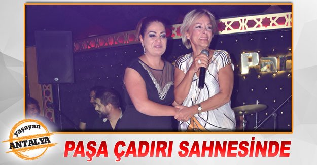 Paşa Çadırı sahnesinde