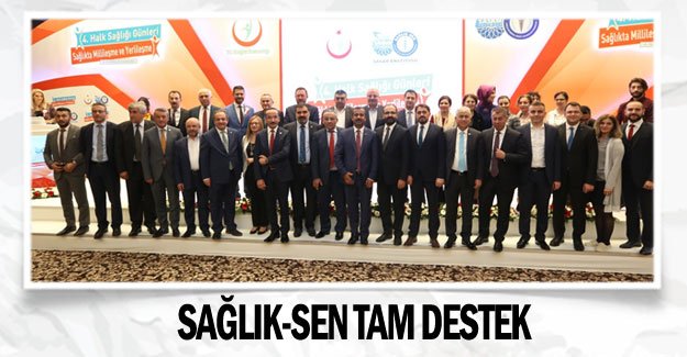 Sağlık-Sen tam destek