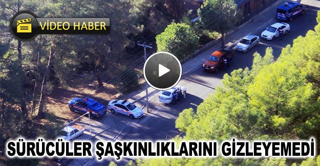 Sürücüler şaşkınlıklarını gizleyemedi