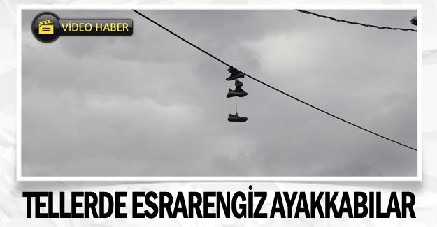 Tellerde esrarengiz ayakkabılar