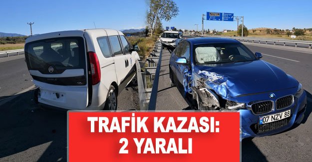 Trafik kazası: 2 yaralı