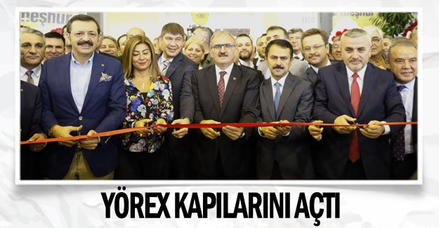 YÖREX kapılarını açtı