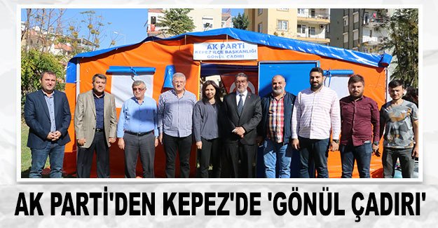 AK Parti'den Kepez'de 'Gönül Çadırı'