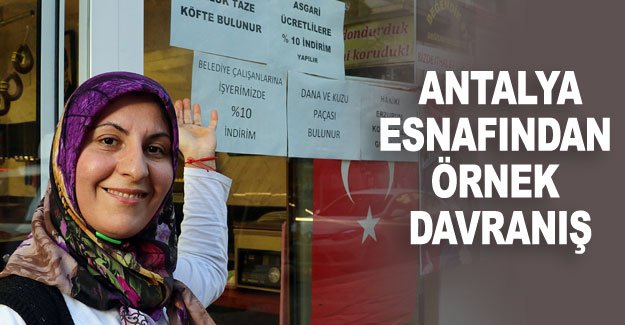 Antalya esnafından örnek davranış
