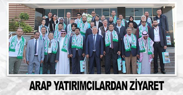 Arap yatırımcılardan ziyaret