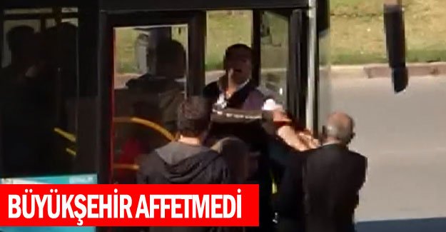 Büyükşehir affetmedi