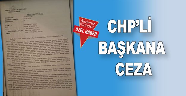 CHP’li başkana ceza
