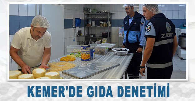 Kemer'de gıda denetimi