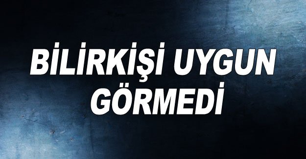 Bilirkişi uygun görmedi