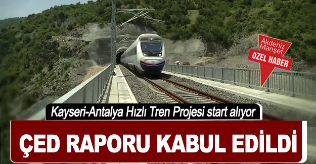 ÇED raporu kabul edildi