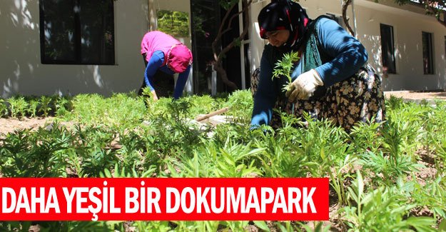 Daha yeşil bir DokumaPark