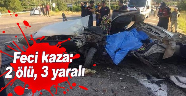 Feci kaza: 2 ölü, 3 yaralı