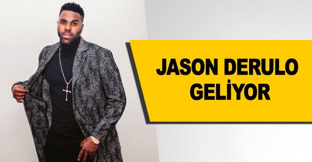 Jason Derulo geliyor