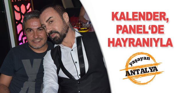 Kalender, Panel‘de hayranıyla