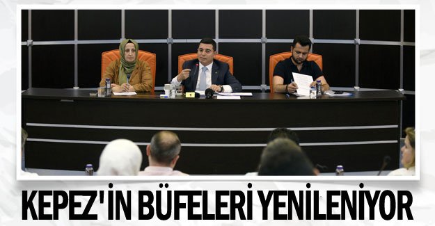 Kepez'in büfeleri yenileniyor