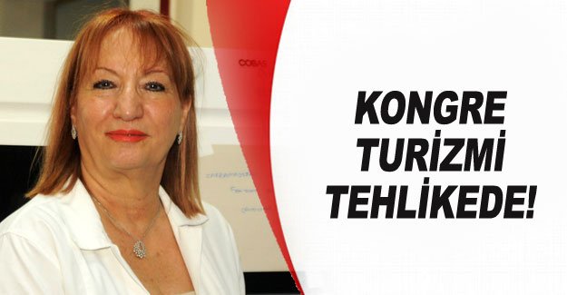 Kongre turizmi tehlikede!