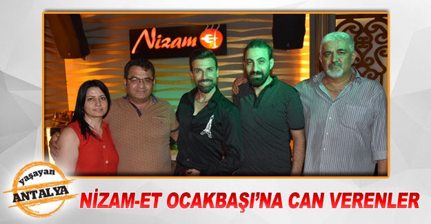 Nizam-Et Ocakbaşı’na can verenler
