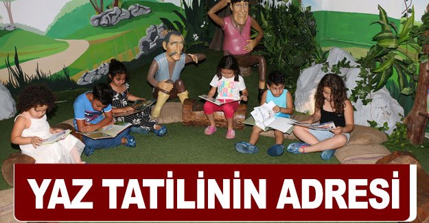 Yaz tatilinin adresi